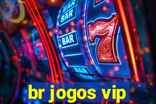 br jogos vip