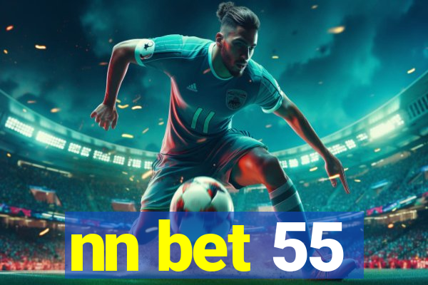 nn bet 55