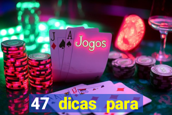 47 dicas para ganhar na mega-sena pdf