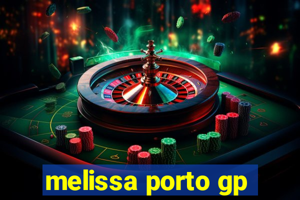 melissa porto gp