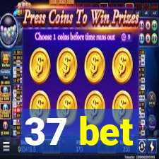 37 bet