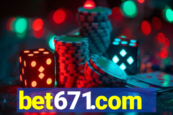 bet671.com