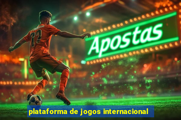 plataforma de jogos internacional