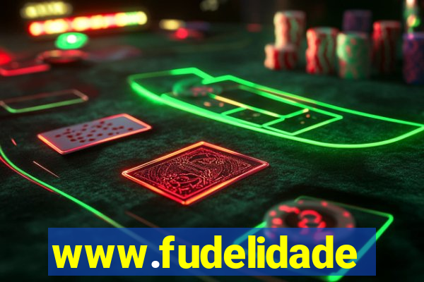 www.fudelidade