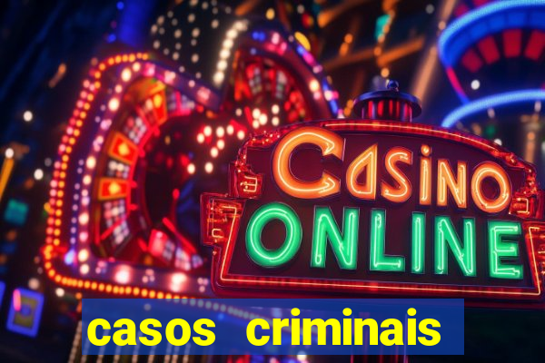 casos criminais para resolver jogo pdf