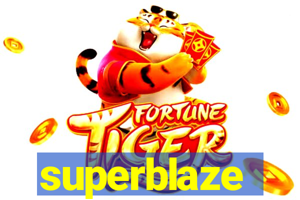 superblaze