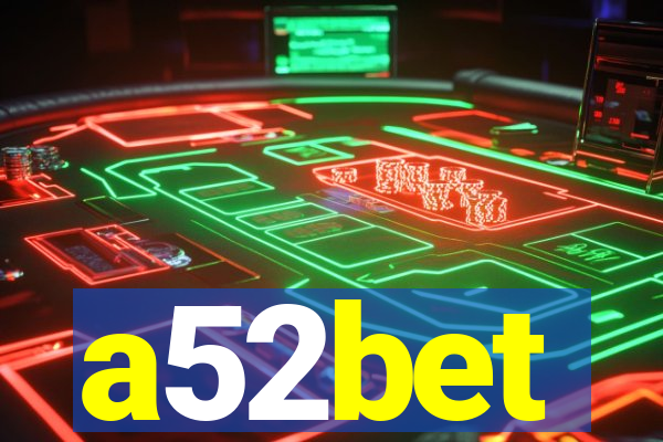 a52bet