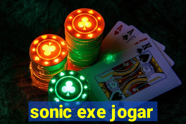 sonic exe jogar