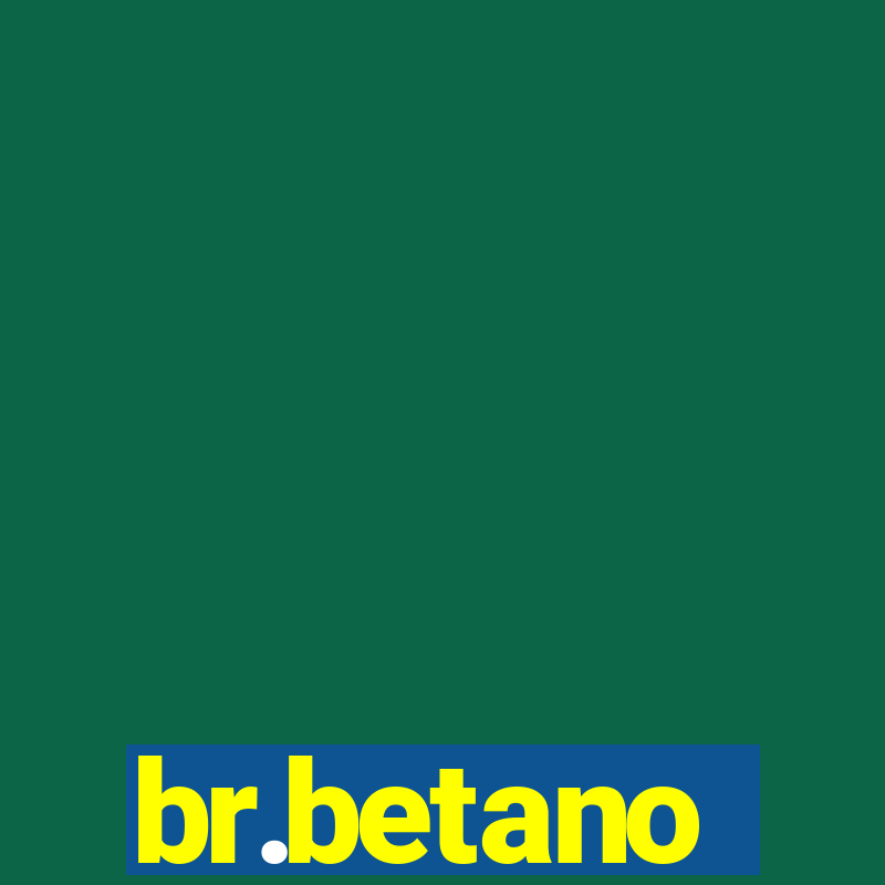 br.betano