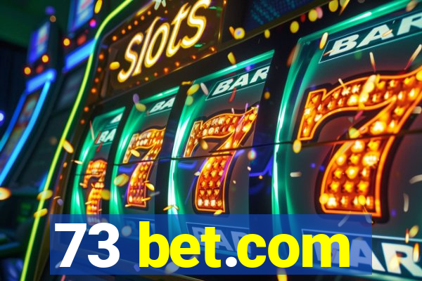 73 bet.com