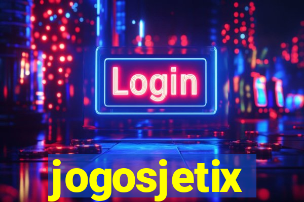 jogosjetix