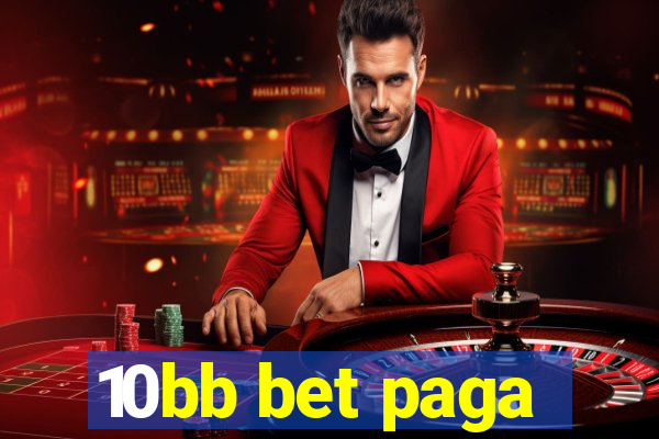 10bb bet paga