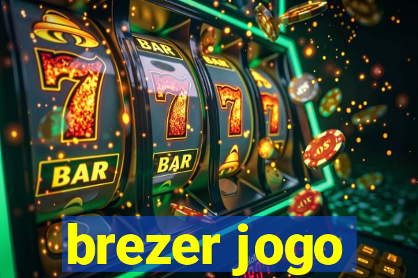 brezer jogo