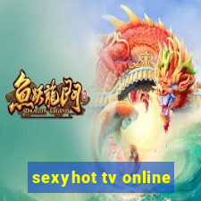 sexyhot tv online