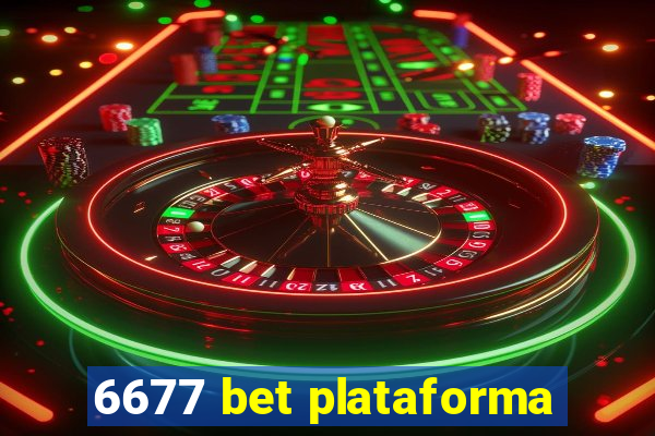 6677 bet plataforma