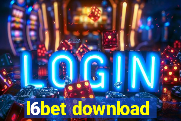 l6bet download