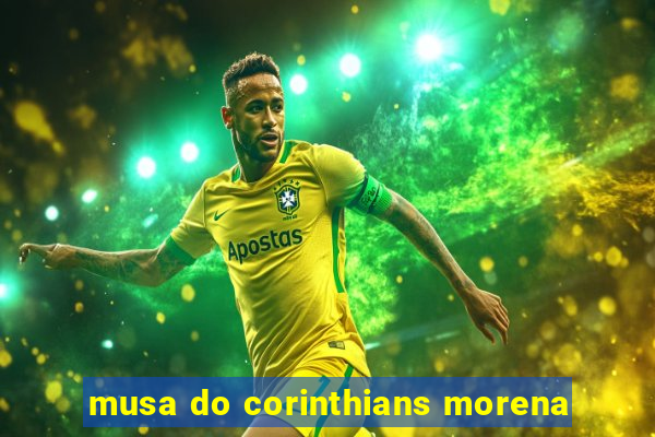 musa do corinthians morena