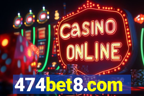 474bet8.com