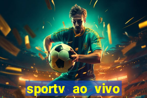 sportv ao vivo online multi