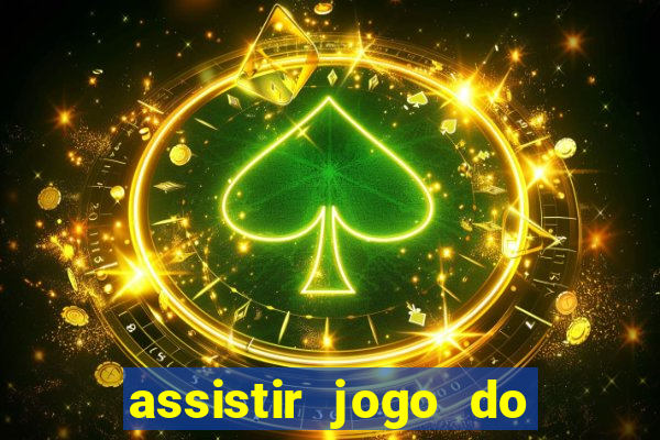 assistir jogo do corinthians ao vivo vto