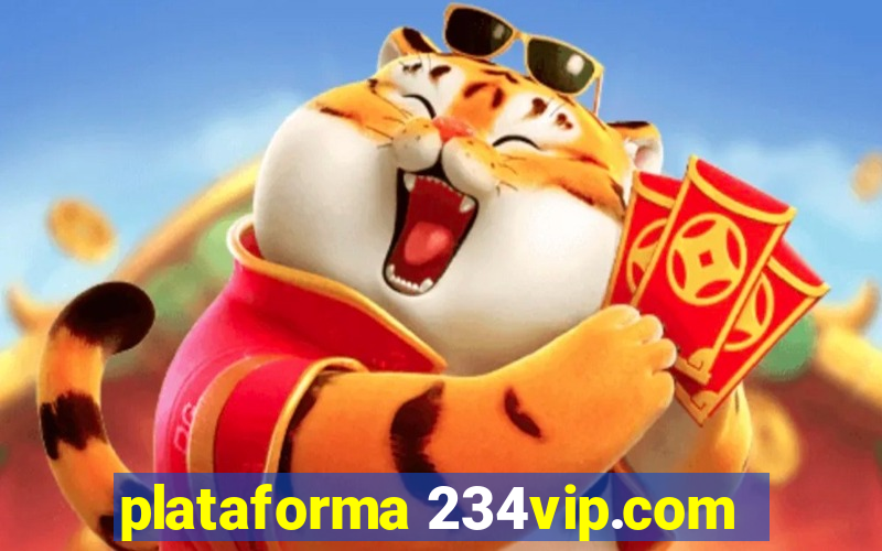 plataforma 234vip.com