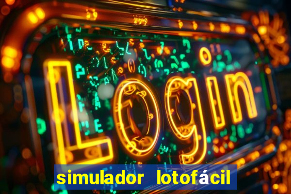 simulador lotofácil só matemática