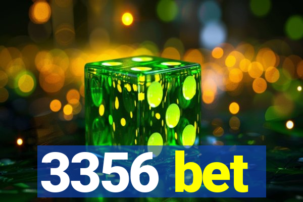 3356 bet