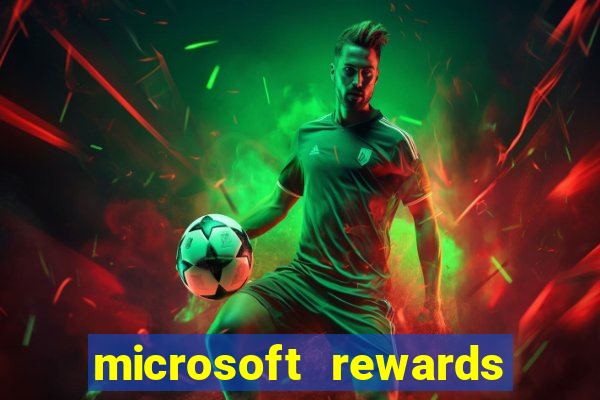 microsoft rewards ganhe recompensas