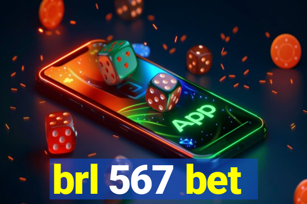 brl 567 bet