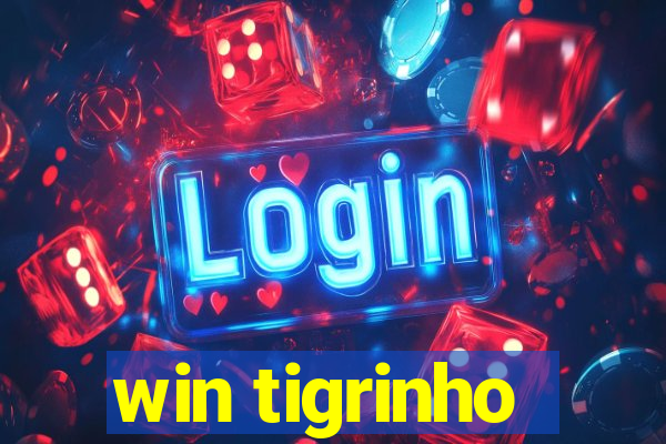 win tigrinho