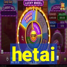 hetai