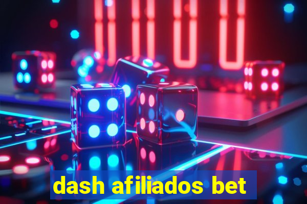 dash afiliados bet