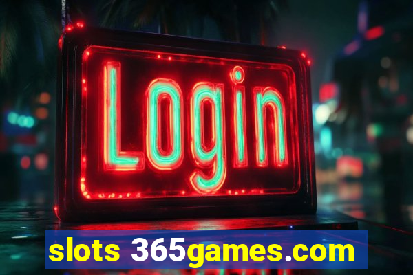 slots 365games.com