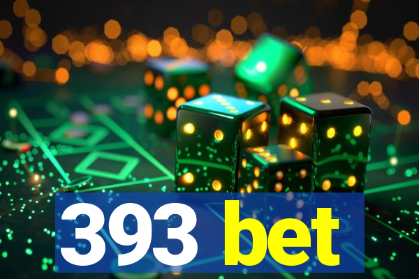 393 bet