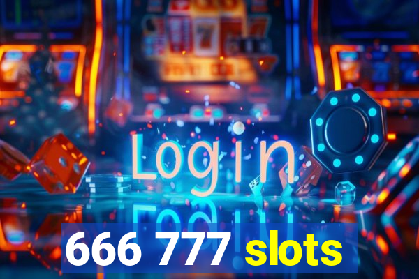 666 777 slots