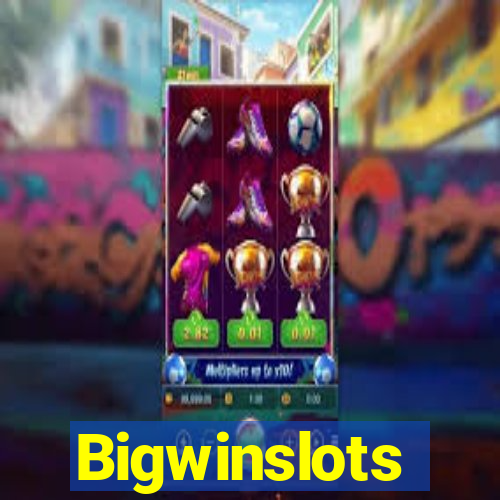 Bigwinslots