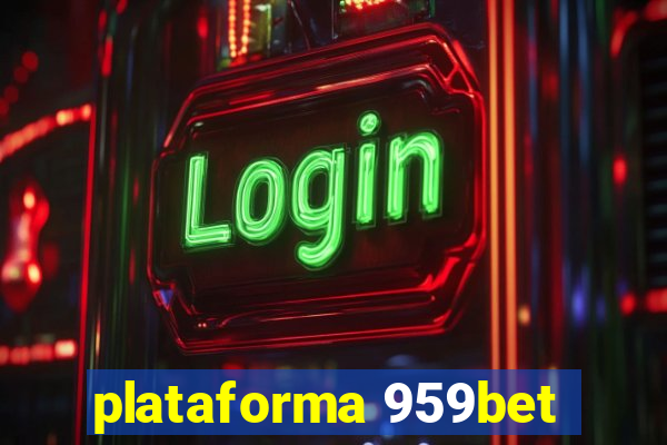 plataforma 959bet