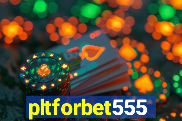 pltforbet555