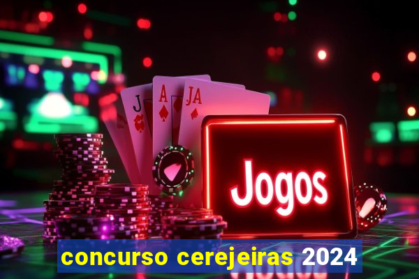 concurso cerejeiras 2024