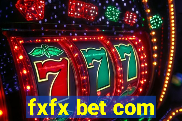 fxfx bet com