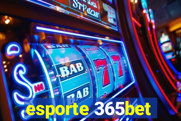 esporte 365bet