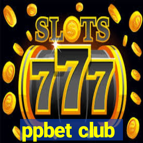 ppbet club