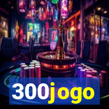 300jogo