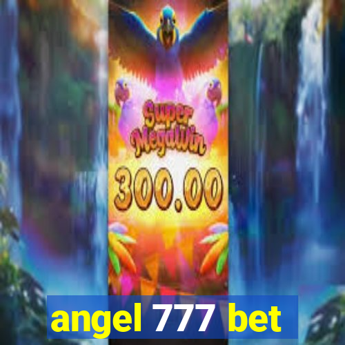 angel 777 bet