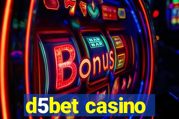 d5bet casino