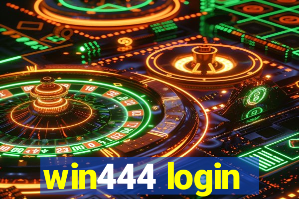 win444 login