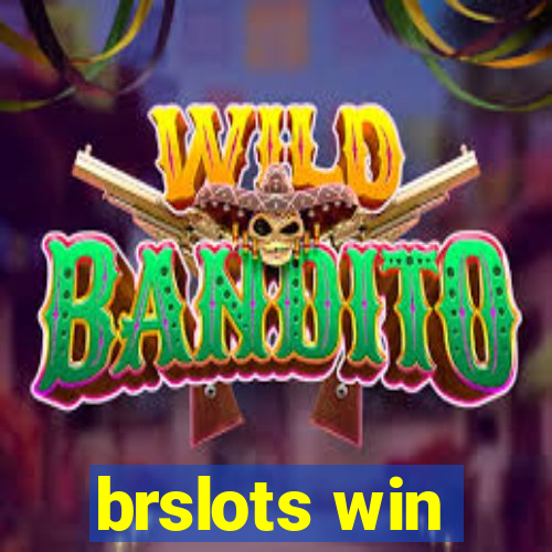 brslots win