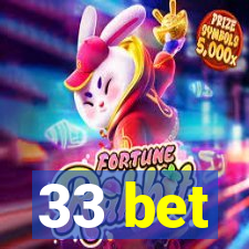 33 bet