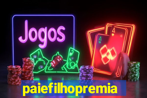 paiefilhopremiacoes.com