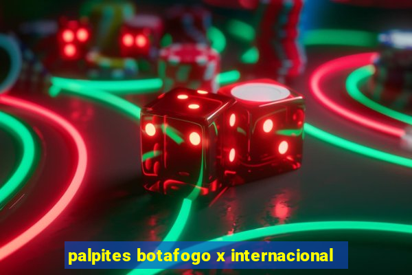 palpites botafogo x internacional